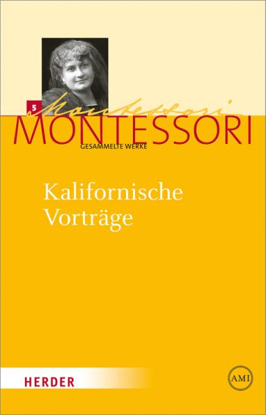 Kalifornische Vorträge. Gesammelte Reden und Schriften von 1915